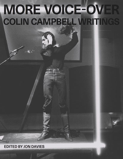 cover of book by Colin Campbell, 'More Voice-Over: Colin Campbell Writings', edited by Jon Davies, February 2021